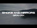 GRAHAM - Smoke and Mirrors (Official Lyric Video)