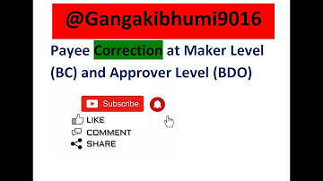 CFMS 2.0 Payee Correction at Maker Level (BC) and Approver Level (BDO) #SNA-SPARSH #sbmg #LSBA #cfms