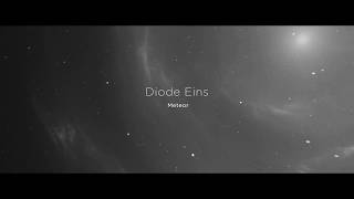 Diode Eins - Meteor (Original Mix) [Melodic Techno]