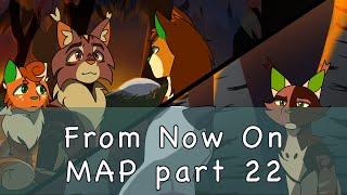 From Now On - MAP part 22