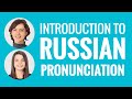 Learn Russian - Introduction to Russian Pronunciation