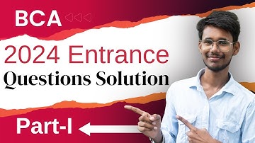 BCA 2024 (2081) Entrance Exam Questions with Solutions | Part-I | Past Year Questions Solved |