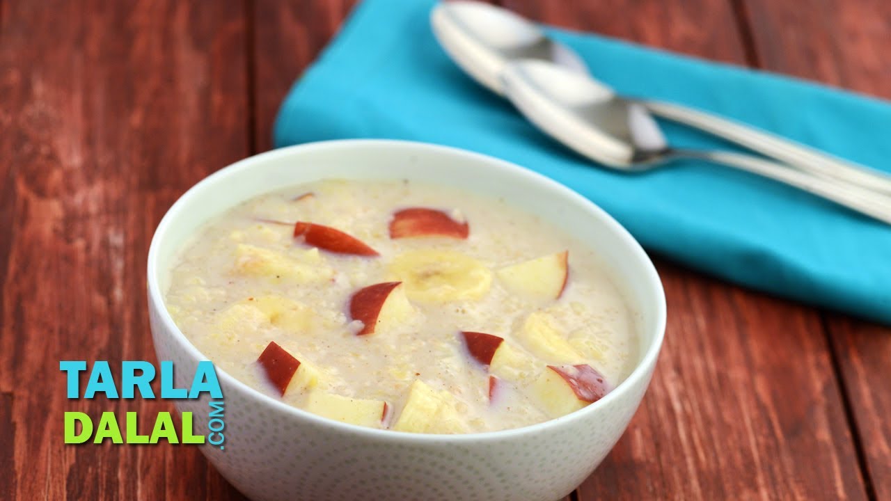 Banana Apple Porridge (Healthy Breakfast) by Tarla Dalal