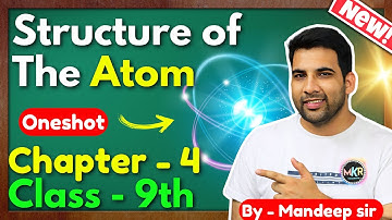 Structure of Atom class 9 || Science class 9 ch 4 Oneshot || #class9
