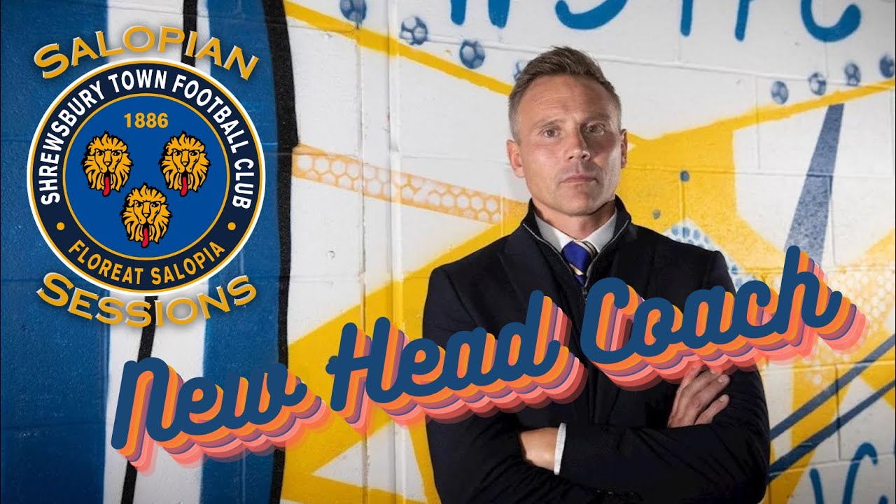 🔵🟡Shrewsbury Town announce a new Head Coach! 🦁📢👀 - YouTube