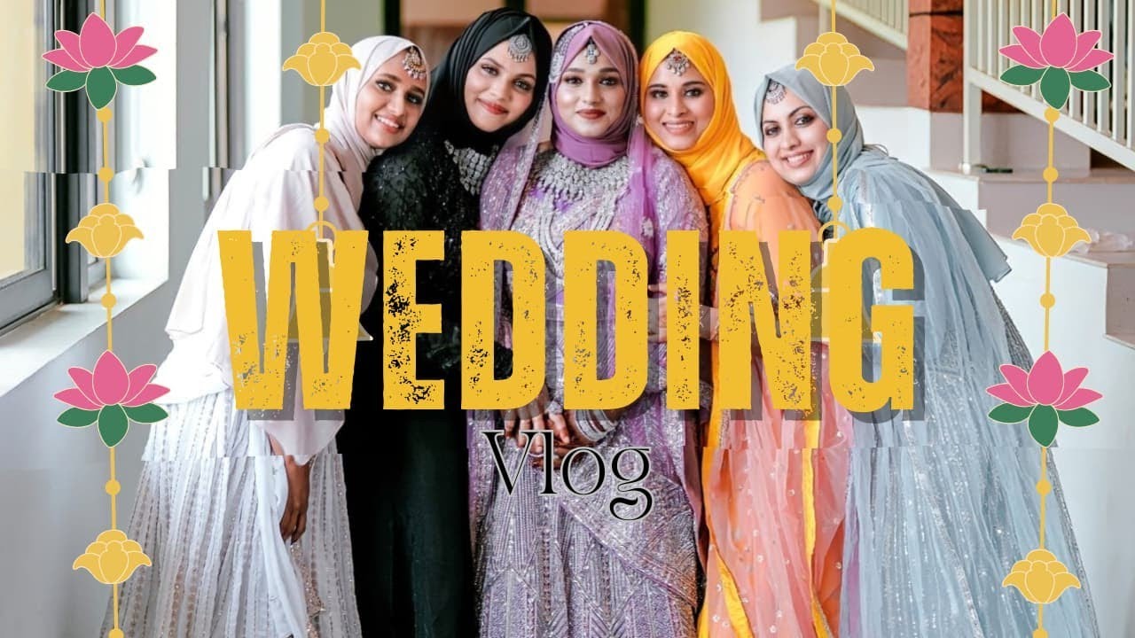 നിങ്ങൾ ചോദിച്ച wedding vlog ഇതാ 😍 | മലപ്പുറംകാരുടെ മംഗല്യം കൂടാം
