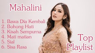 Playlist Galau Mahalini  Lagu Paling Ngena Buat Hati Yang Capek 