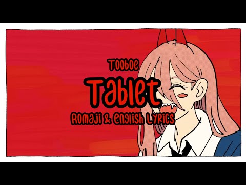Chainsaw Man Ending 4 Tooboe Jouzai Tablet Romaji And English Lyrics 