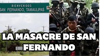 La Masacre de San Fernando: El Horror que Conmocionó a México