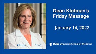 Dean Mary Klotman's Message for Friday, Jan.14, 2022
