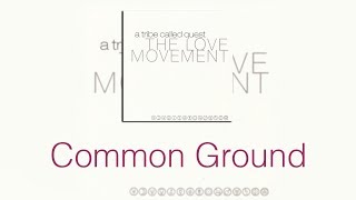 A Tribe Called Quest - Common Ground (Get It Goin' On) Reaction