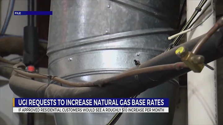 UGI proposes Natural gas rates could increase for some Pennsylvania users