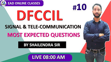DFCCIL  - SIGNAL & TELE-COMMUNICATION | MOST EXPECTED QUESTIONS | BY  SHAILENDRA SIR