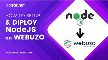 How to Setup & Deploy Node.js App in Webuzo | Hostever