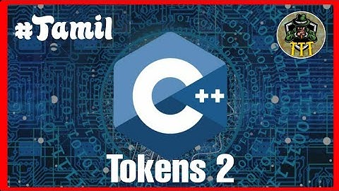 Tokens 2 | Tokens in C++ | C++ programming language | C++ full course.