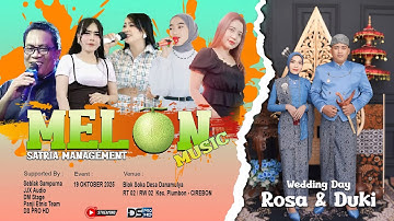 🔴 LIVE MELON MUSIC - SATRIA MANAGEMENT - 19 OKTOBER 2025 - DESA DANAMULYA PLUMBON CIREBON