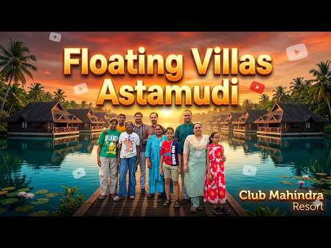 Club Mahindra Astamudi | Floating Villas In Astamudi, Kerala | Kerala Backwaters Astamudi