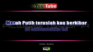 Karaoke Cokelat   Bendera