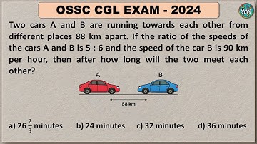 #17- OSSC CGL 2024 | Previous year Mathematics | Time Speed Distance | ClassClips | 