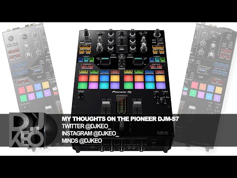 Мои мысли о DJ-микшере Pioneer DJM S7. Если у вас есть DJM-S9, стоит ли его покупать?
