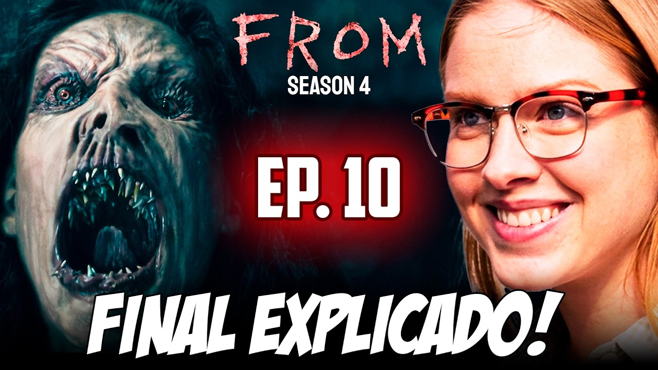 EXPLICANDO EP. 10 DE FROM (ORIGEM) 4ª TEMPORADA! - ENTENDA O FINAL