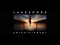 Lakeshore Entertainment 2022 1 Lakeshore Entertainment 2022 1