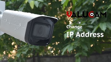 How to Change Valucam IP Address (Same as Dahua)