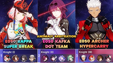 E0S0 Rappa Super Break & E0S0 Kafka DOT & E0S0 Archer Hyper | New Anomaly Arbitration | HSR | V3.6