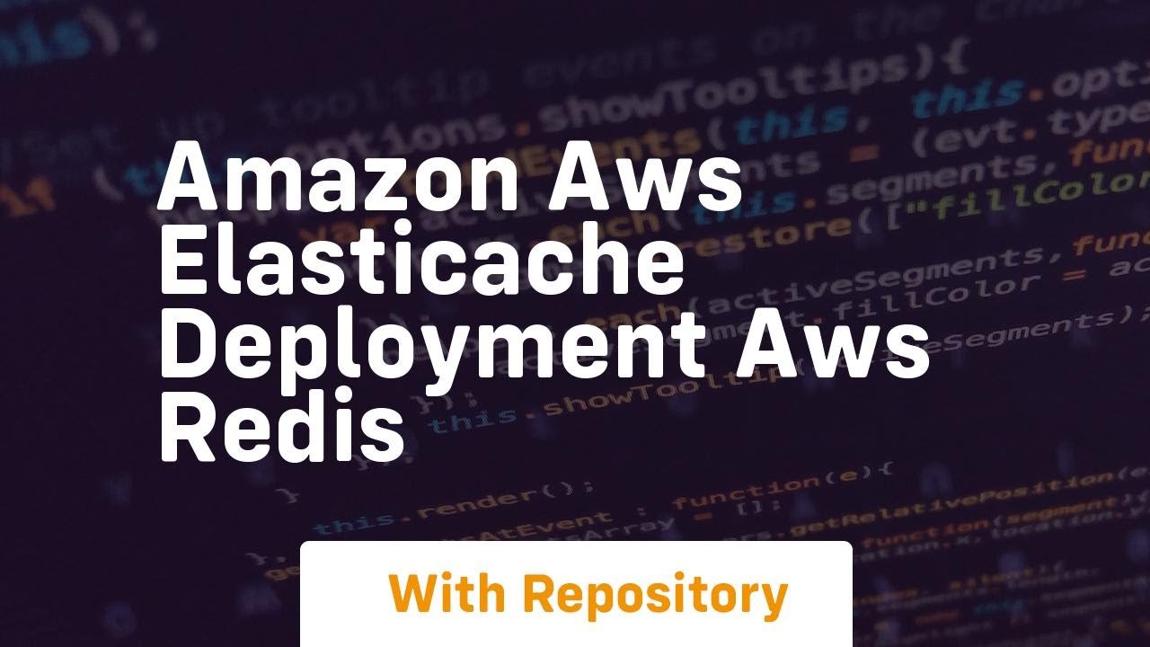 Amazon aws elasticache deployment aws redis - YouTube