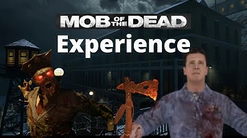 MOB OF THE DEAD EXPERIENCE