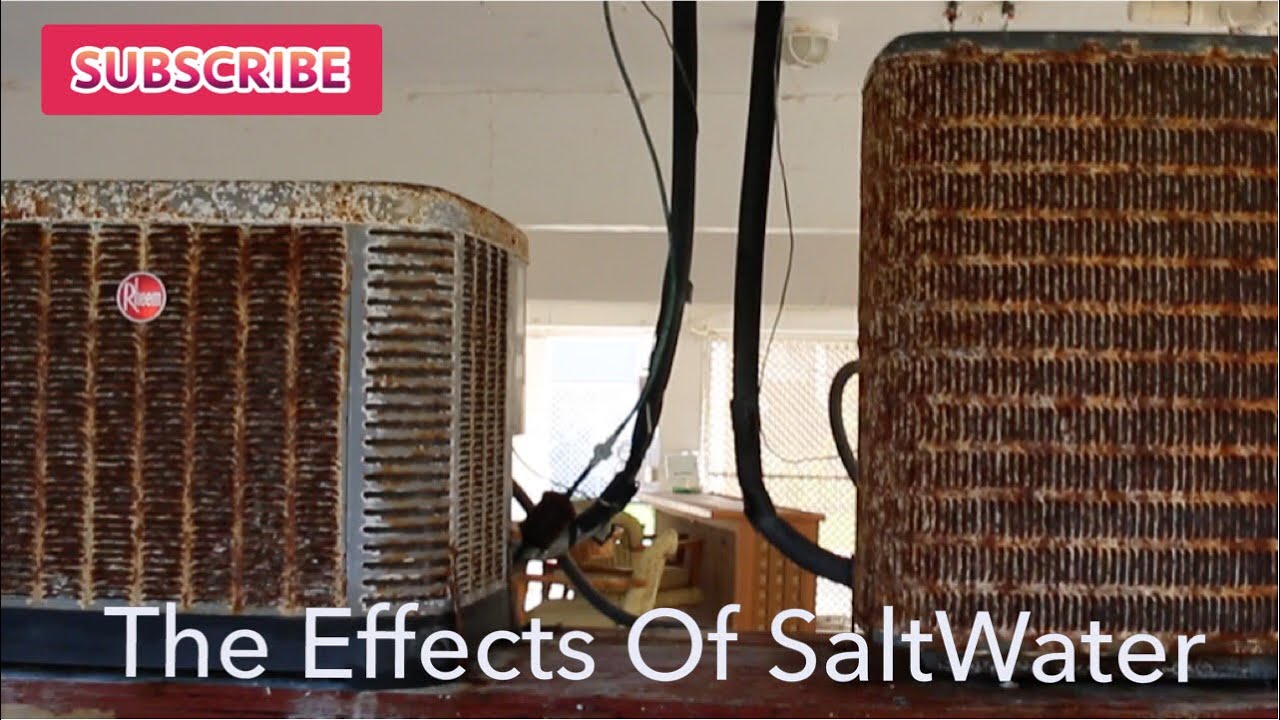 HVAC The Effects Of Saltwater On the Condenser YouTube
