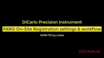 FARO SCENE On-Site registration settings and workflow