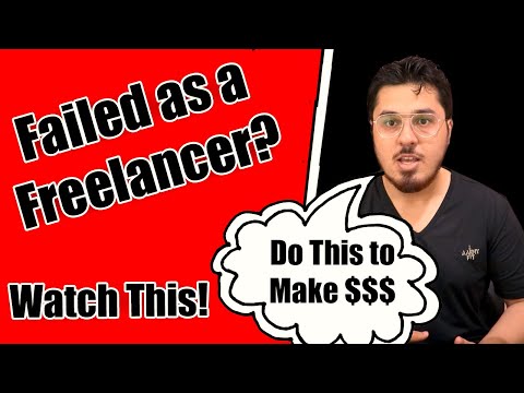99.9% Freelancers Will Fail Because of This!