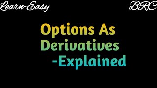 Options in Derivatives Market@LearnEasy-co6iw