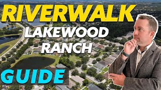 Riverwalk Community in Lakewood Ranch, Florida | All you Need to Know !