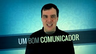 Como se tornar um bom comunicador em 5 passos