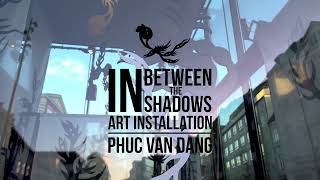 In Between The Shadows