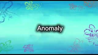 Anomaly - Vs Spongebob Parodies V3.5 V4 V4.5 & V5 Ost