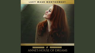 Chapter 40 - Anne's House of Dreams