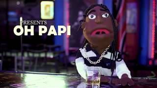 Oh Papi