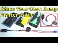 How To Make A Portable Jump Starter Adapter Cable