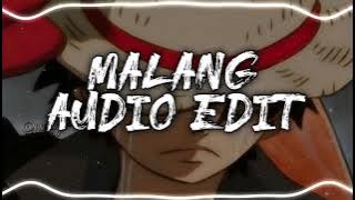 Malang ( AUDIO EDIT ) 🎧🔥