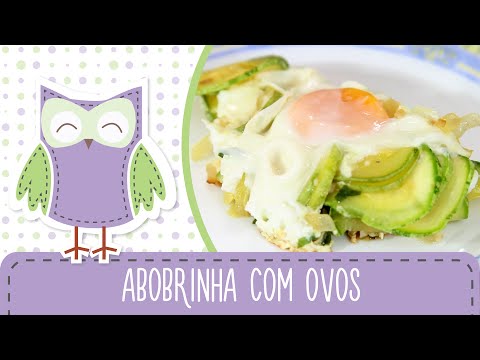 ABOBRINHA COM OVOS - RECEITAS DA MÃE CORUJA #33
