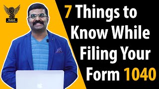7 Things to Know While Filing Your Form 1040