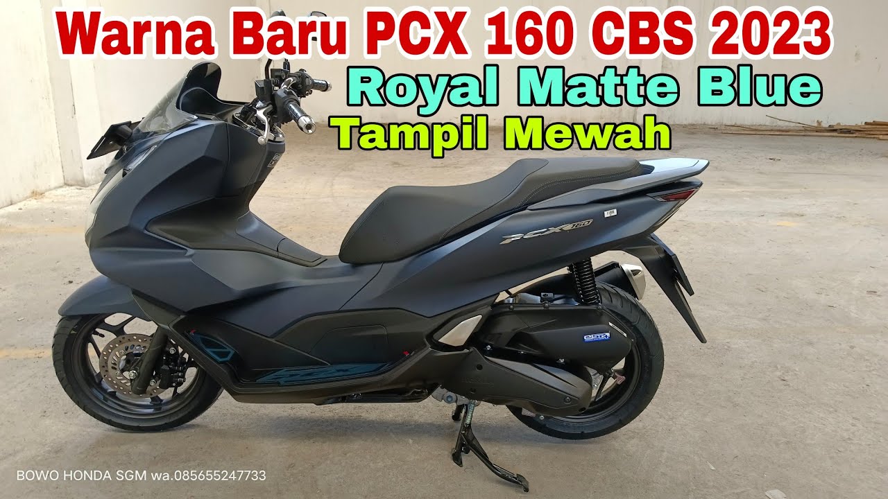 WARNA TERBARU PCX 160 CBS 2023 Royal Matte Blue Sudah Hadir Di Dealer