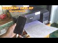 Cara print lewat hp ke semua merek printer | mudah banget