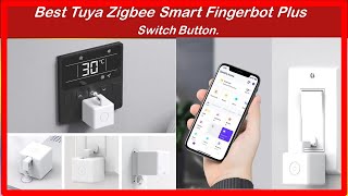 Best Tuya Zigbee Smart Fingerbot Plus Switch On. Top 5
