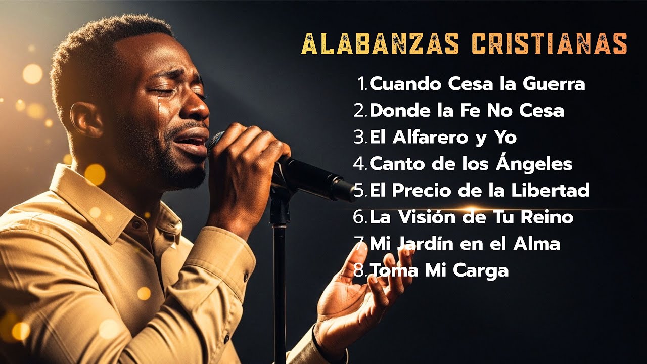 🙏 En Cada Lagrima, Tu Amor | Alabanzas Cristianas Que Conmueven el Espíritu