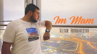 Vilyam Hovhannesyan - IM MAM