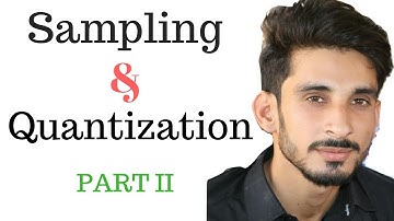 Digitization|Sampling and Quantization in Image Processing Part 2(12) Hindi Urdu